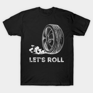 Lets Roll Car Tyre Design T-Shirt